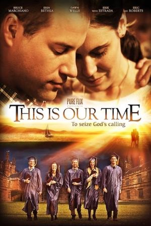 This Is Our Time's poster