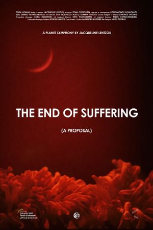 The End of Suffering (A Proposal)'s poster