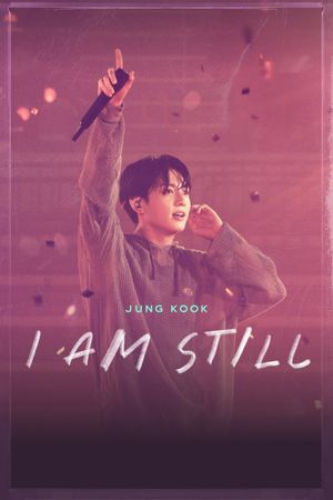 Jung Kook: I Am Still's poster