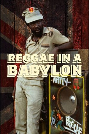 Reggae in a Babylon's poster