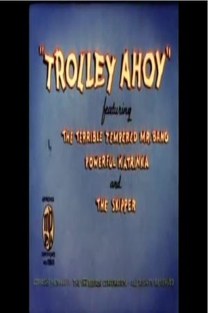 Trolley Ahoy's poster