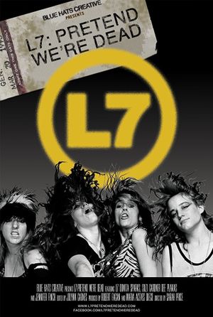 L7: Pretend We're Dead's poster