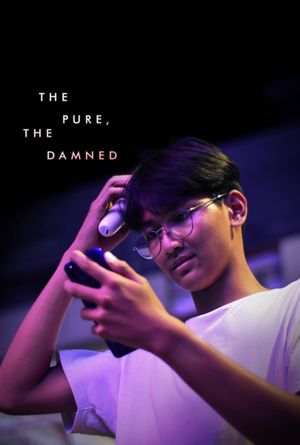 The Pure, The Damned's poster