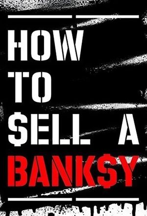 How to Sell a Banksy's poster image