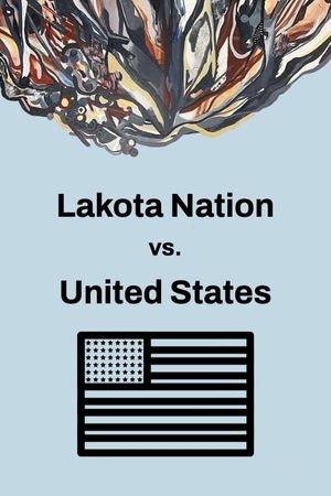Lakota Nation vs. United States's poster