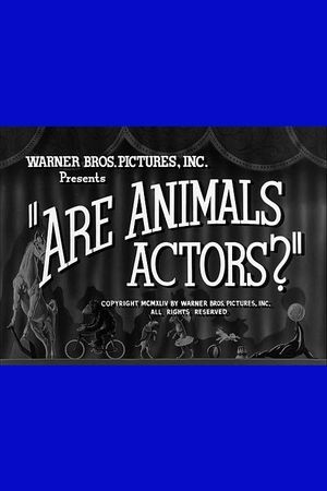 Are Animals Actors?'s poster
