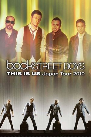 Backstreet Boys: This Is Us Japan Tour 2010's poster