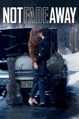 Not Fade Away's poster