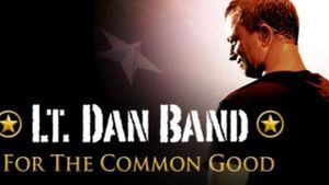 Lt. Dan Band: For the Common Good's poster