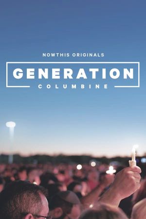 Generation Columbine's poster