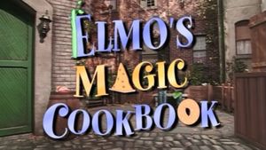 Elmo's Magic Cookbook's poster