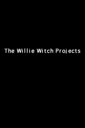 The Willie Witch Projects's poster