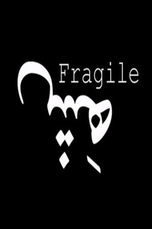 Fragile's poster