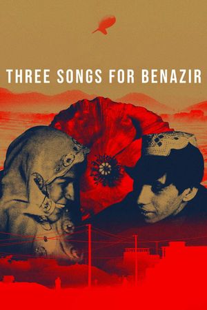 Three Songs for Benazir's poster