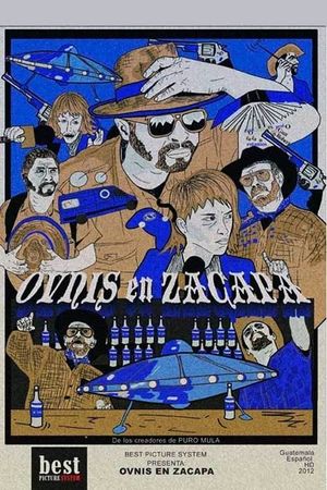 Ovnis en Zacapa's poster