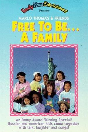Free to Be... a Family's poster