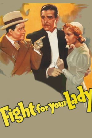 Fight for Your Lady's poster