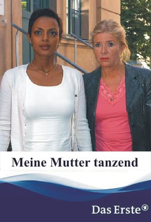 Meine Mutter tanzend's poster