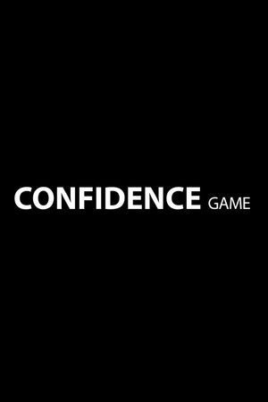 Confidence Game's poster