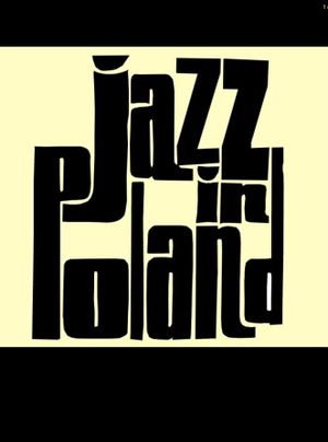 Jazz in Poland's poster
