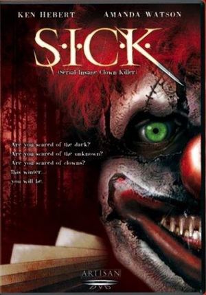S.I.C.K. Serial Insane Clown Killer's poster