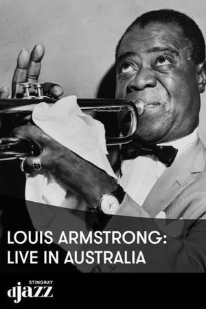 Louis Armstrong: Live in Australia's poster