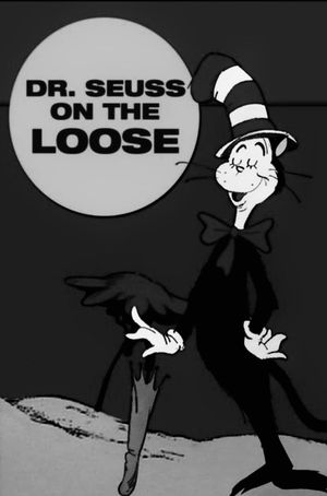 Dr. Seuss on the Loose's poster