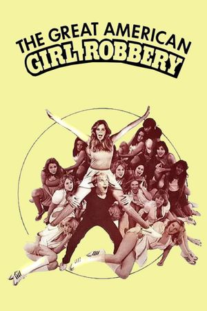 The Great American Girl Robbery's poster