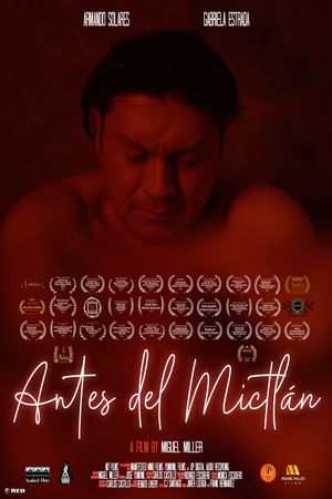 Antes Del Mictlan's poster