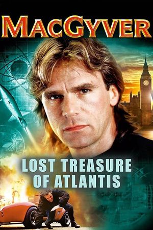 MacGyver: Lost Treasure of Atlantis's poster