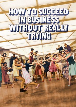 How to Succeed in Business Without Really Trying's poster