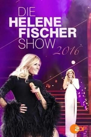 Die Helene Fischer Show 2016's poster