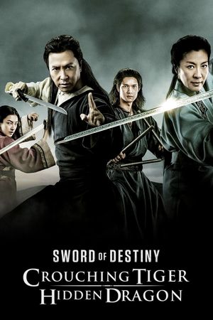 Crouching Tiger, Hidden Dragon: Sword of Destiny's poster