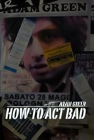 How to Act Bad's poster