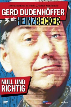 Gerd Dudenhöffer - Null und Richtig's poster