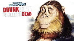 Drunk Stoned Brilliant Dead's poster