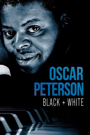 Oscar Peterson: Black + White's poster