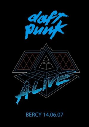 Daft Punk - Alive 2007 - Live Album Concert in Paris's poster image