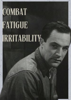 Combat Fatigue Irritability's poster