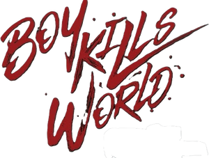 Boy Kills World's poster