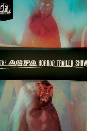 The AGFA Horror Trailer Show: Videorage's poster