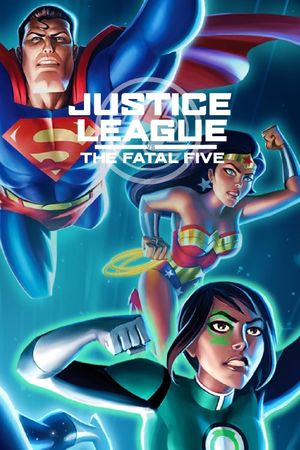 Justice League vs the Fatal Five's poster