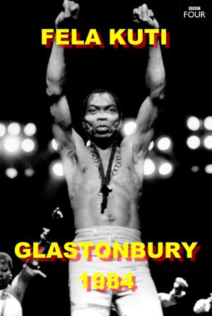 Fela Kuti Live at Glastonbury's poster image