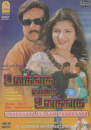 Unakkaga Ellam Unakkaga's poster