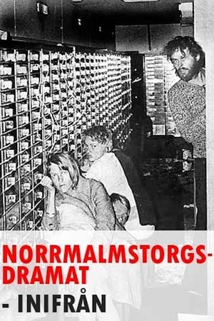 Norrmalmstorgsdramat inifrån's poster