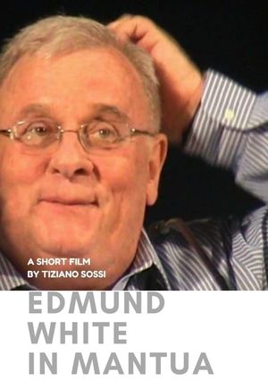 Edmund White in Mantua's poster