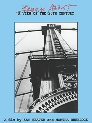 Berenice Abbott: A View of the 20th Century's poster