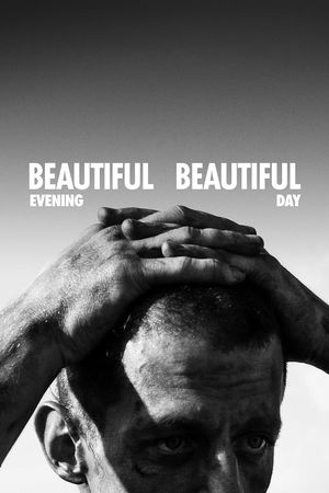 Beautiful Evening, Beautiful Day's poster