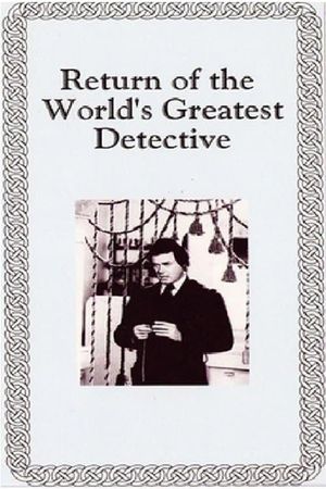The Return of the World's Greatest Detective's poster