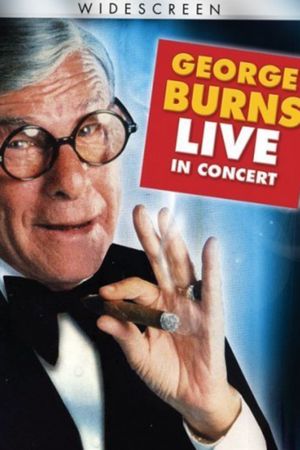 George Burns in Concert's poster
